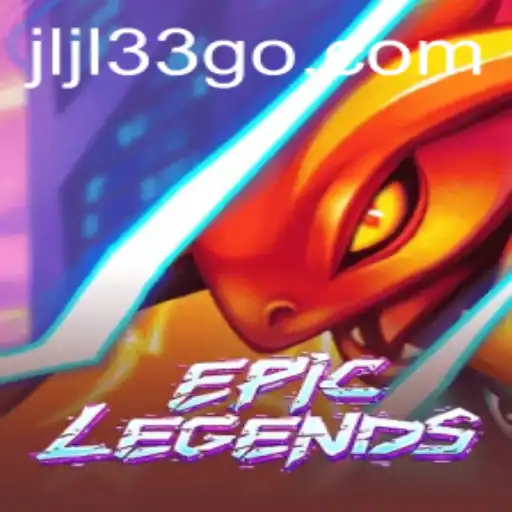EpicLegends: The Ultimate Gaming Experience