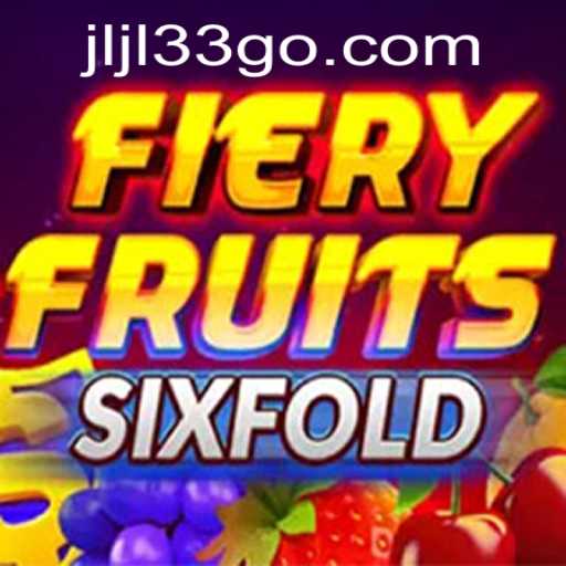 Unveiling the Exciting World of FieryFruitsSixFold: A New Era in Gaming