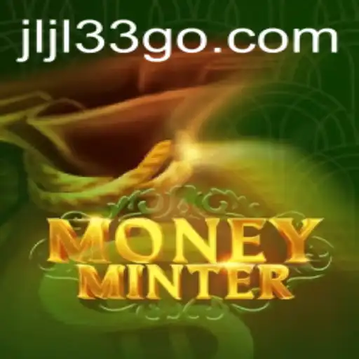 Master the Art of Wealth in MoneyMinter with JLJL33