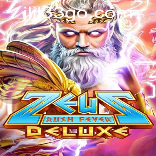 Unleash the Divine Power of Zeus in ZeusRushFeverDeluxe