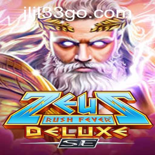 Explore the Mythical World of ZeusRushFeverDeluxeSE: A Journey with JLJL33
